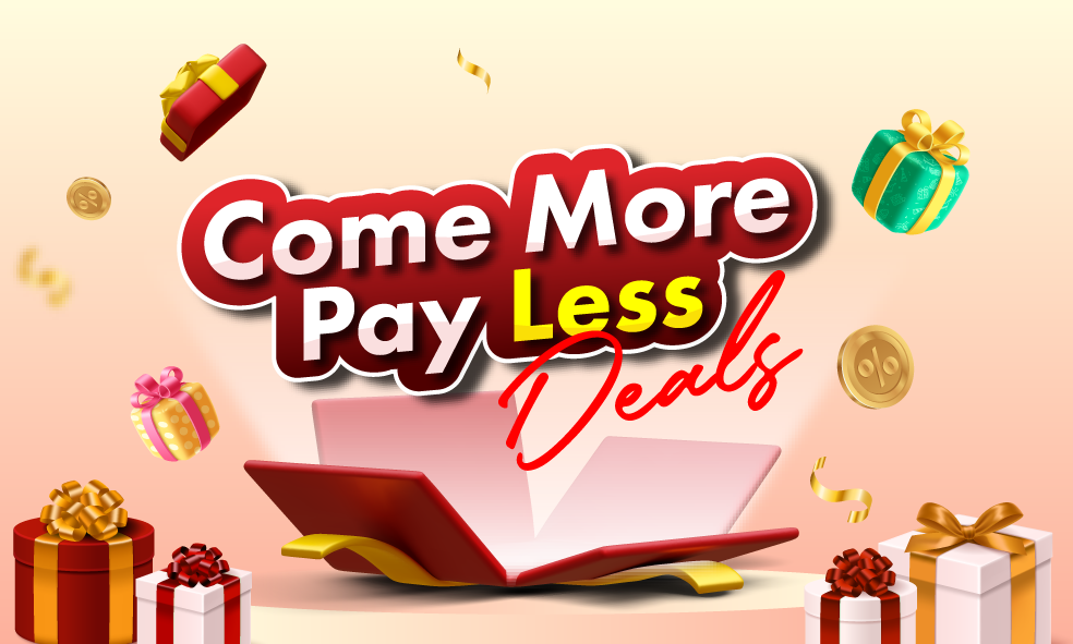 image Come More Pay Less Deals