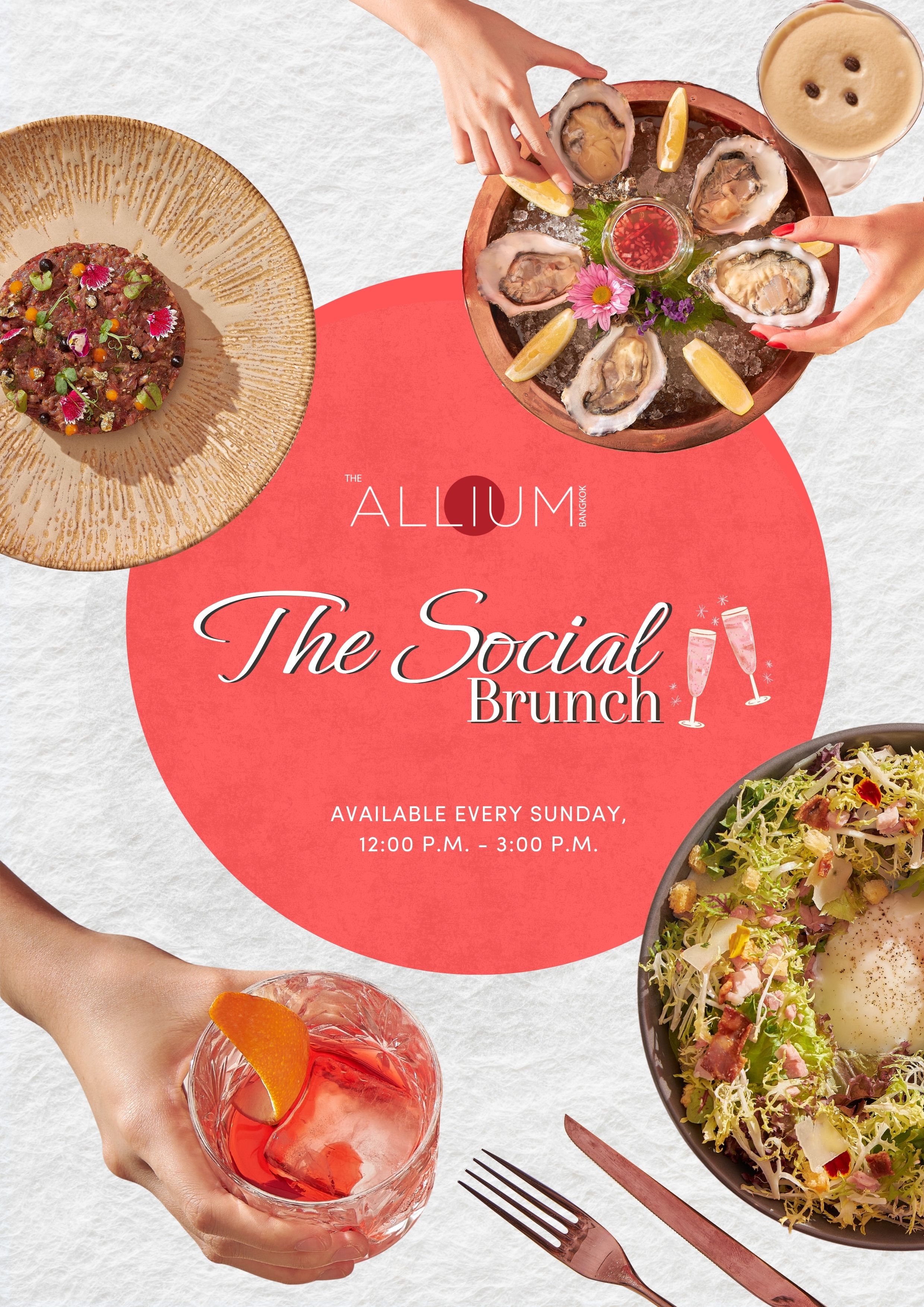 The Allium Bangkok at The Athenee Hotel New: Social Brunch (Free Flow Champagne J. de Telmont, Premium Cocktails, Premium Spirits, Wine, and Soft Drink)