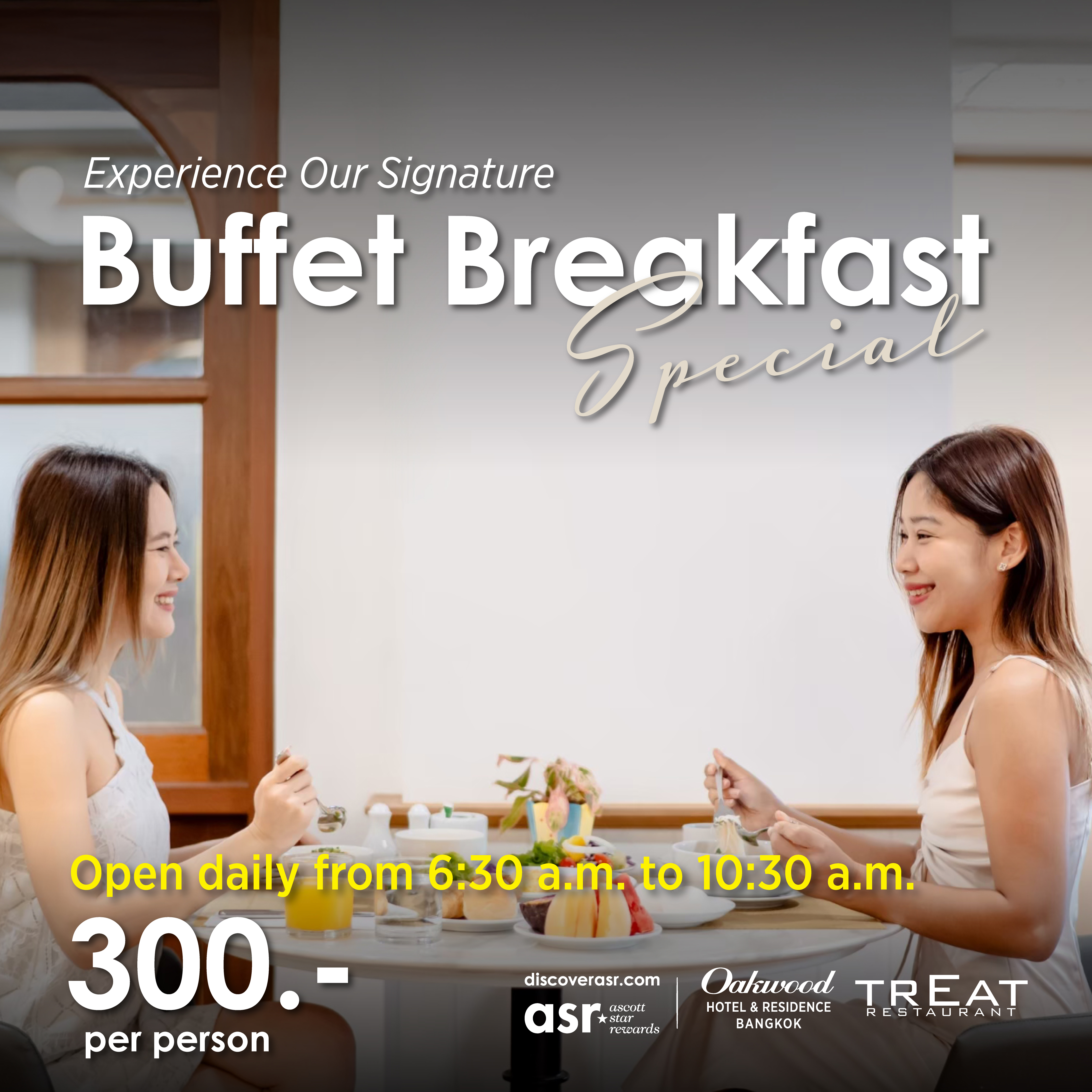 Treat Restaurant at Oakwood Hotel & Residence Bangkok  Signature Buffet Breakfast Special