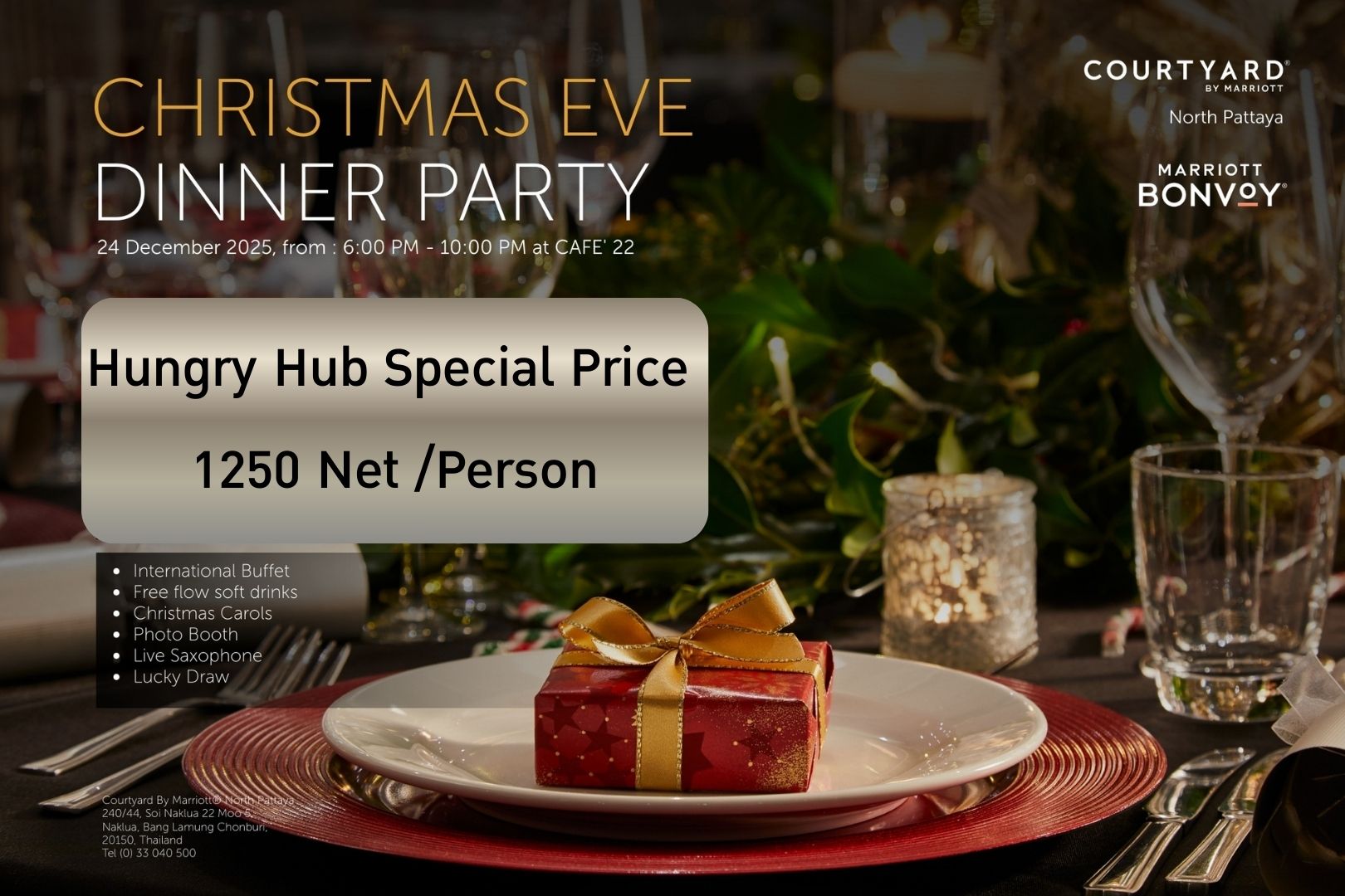Cafe22 by Courtyard by Marriott North Pattaya (Pattaya) Christmas Eve Dinner Party 