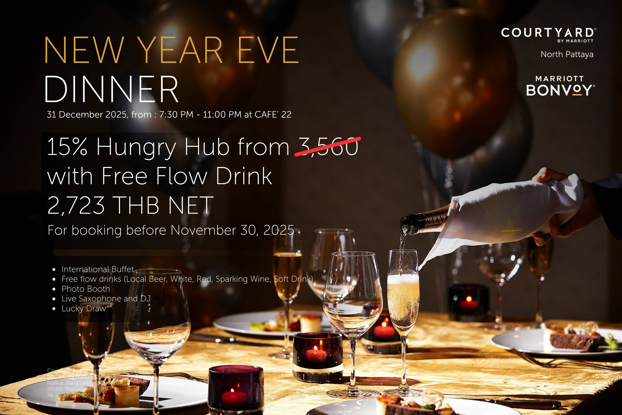 Cafe22 by Courtyard by Marriott North Pattaya (Pattaya) New Year Eve Dinner With Free Flow Drinks