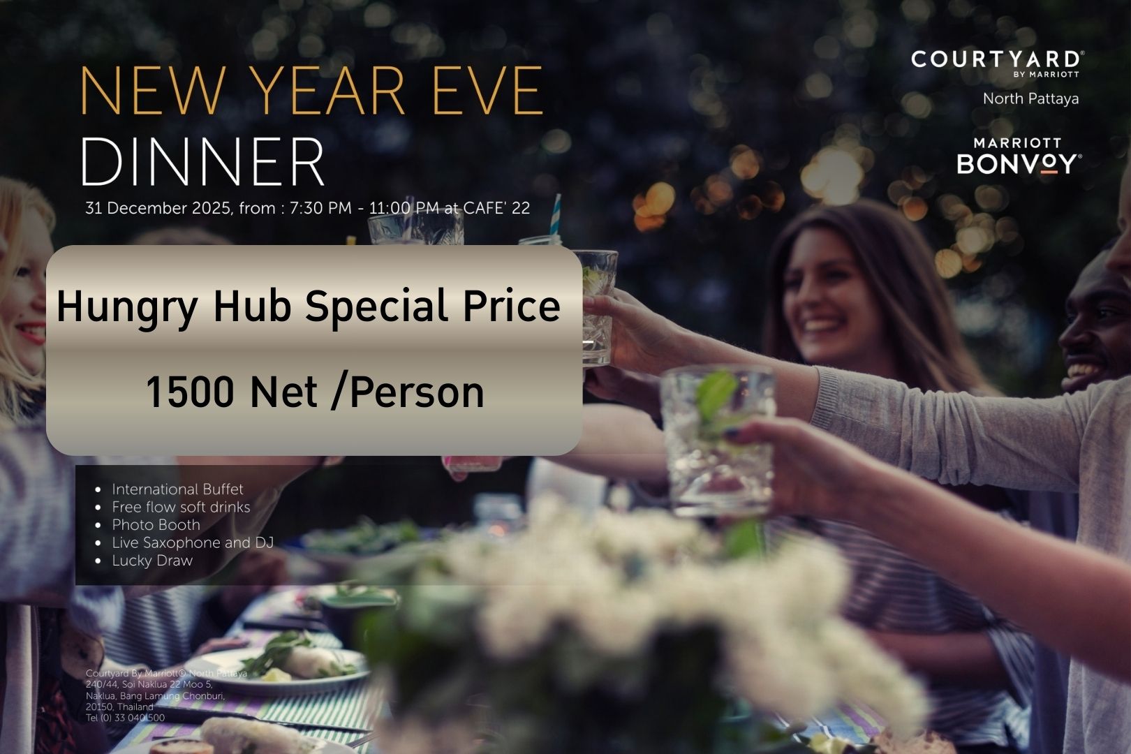 Cafe22 by Courtyard by Marriott North Pattaya (Pattaya) New Year Eve Dinner 