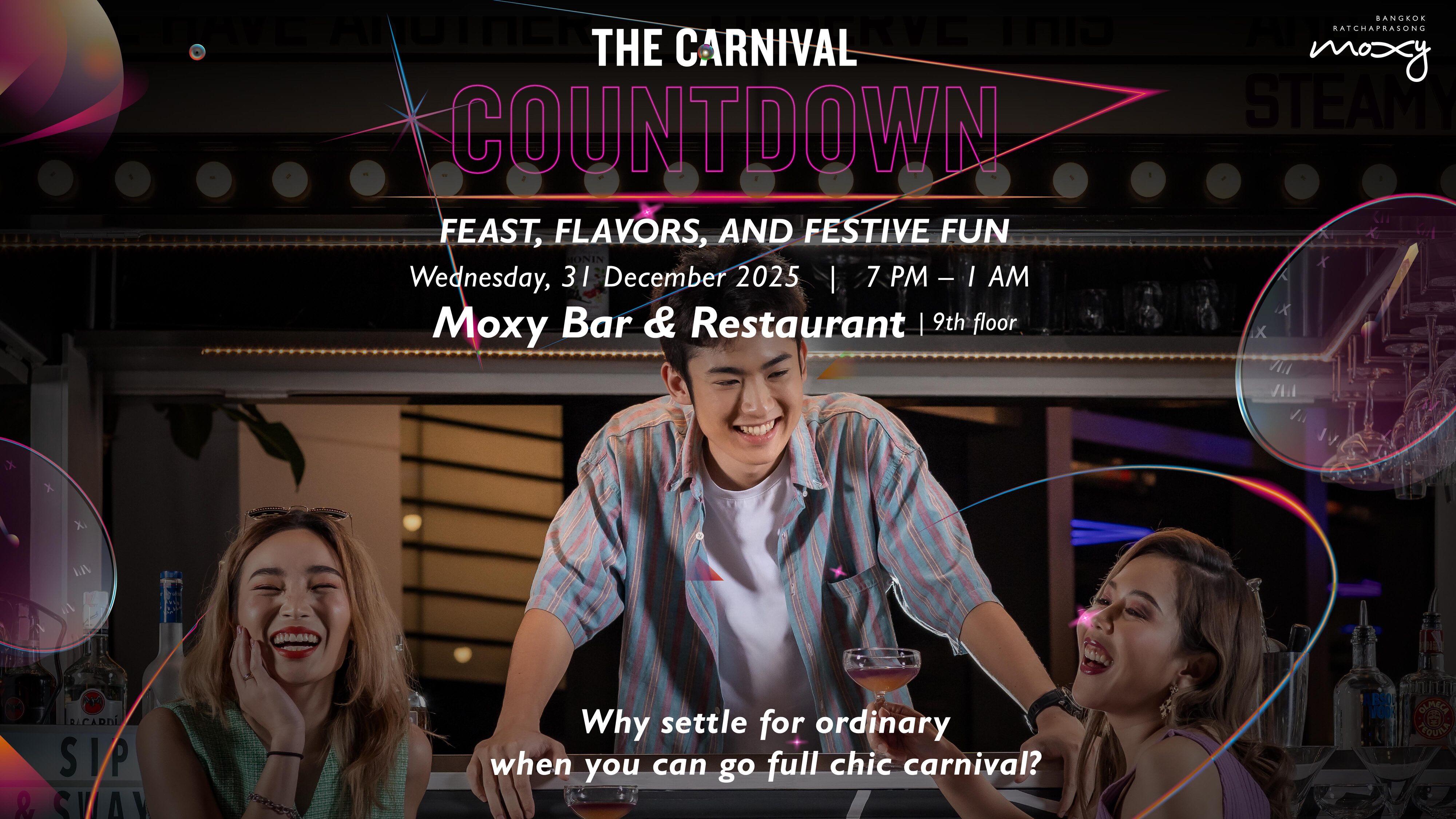 Moxy Bar & Restaurant At Moxy Bangkok Ratchaprasong The Carnival Countdown: Feast, Favors and Festive Fun (Premium Buffet + Crafted Pours) (31st December 2025) 🎆🎊