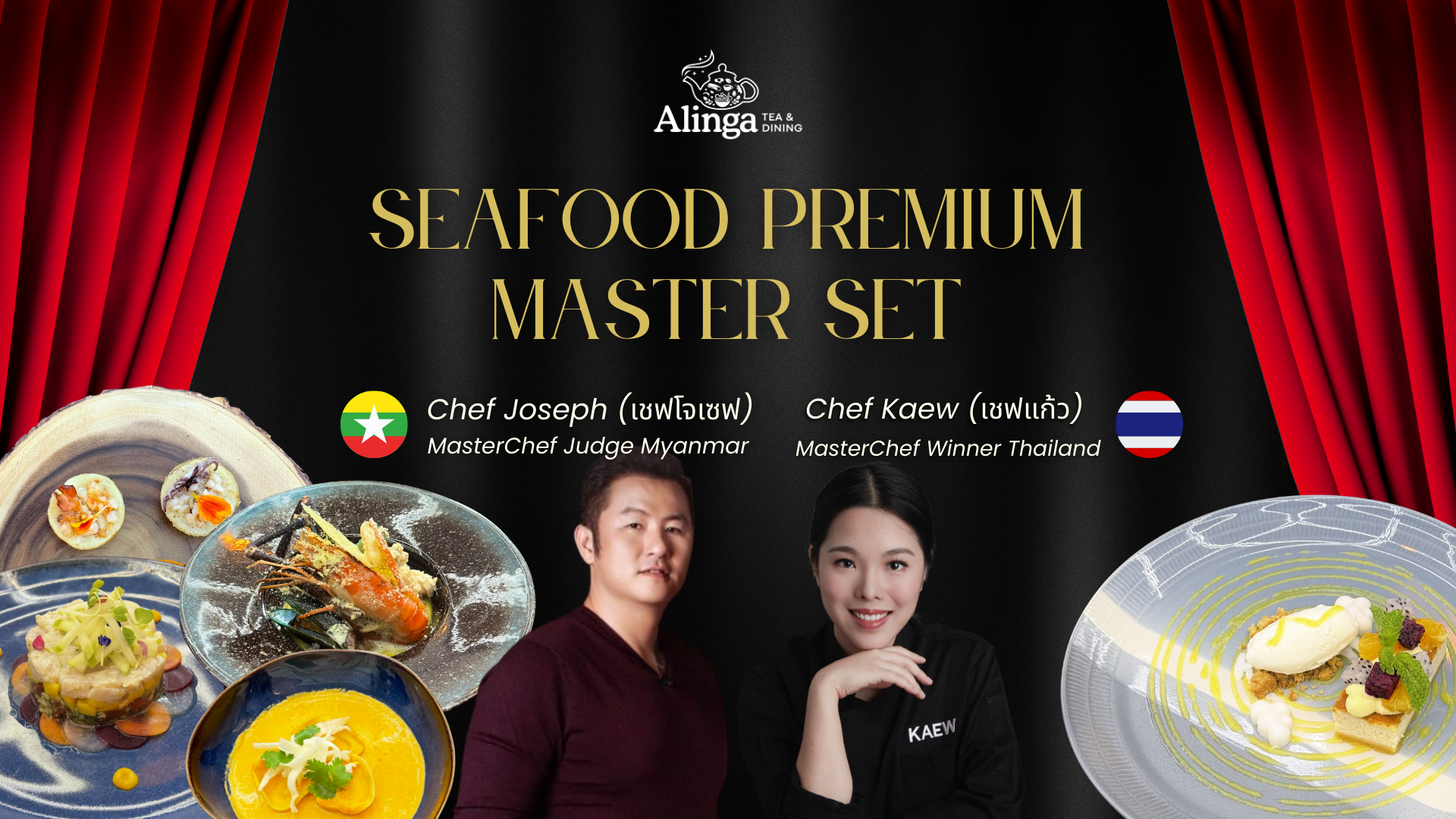 Alinga Tea & Dining (Halal) Set B : Seafood Premium Master Set by Chef Joseph (MasterChef Judge Myanmar) & Chef Kaew (MasterChef Thailand Winner)